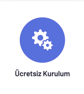 Ücretsiz Kurulum