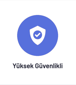 Yüksek Güvenlik